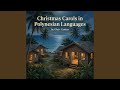 Ka Makana o Kalikimaka (Hawaiian Christmas Carol)