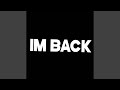 Im Back