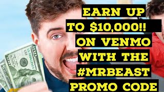 Earn $20💰💰💰💰💰 instantly for first time user sign up!!! is the @MrBeast promo code on Venmo