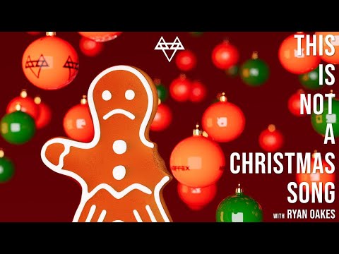 NEFFEX - This Is Not A Christmas Song (with Ryan Oakes) 🎄🔥 | [1 Hour Version]