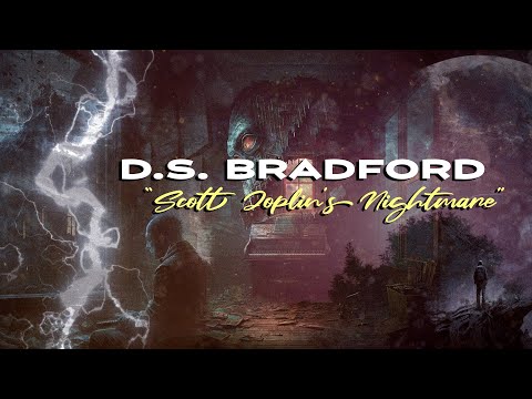 D.S.  Bradford   - Scott Joplin's Nightmare (Official Music Video)