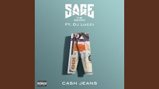 Cash Jeans (feat. DJ Lucci)