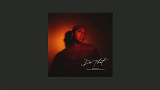 rayana jay _ do that (prod. by wishlade)