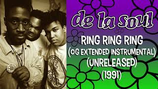 De La Soul - Ring Ring Ring (Original Extended Instrumental) (Unreleased) (1991)
