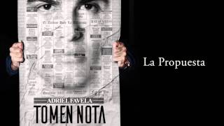 Adriel Favela - La Propuesta  (Disco Tomen Nota)