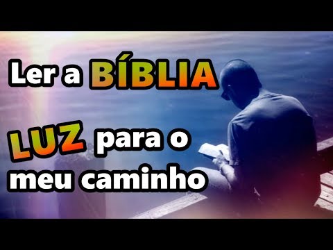 Salmos 119 105 ( Os 3 FORTES MOTIVOS para ler a Bíblia )