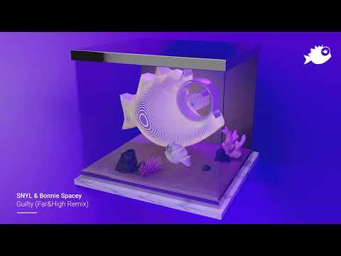 SNYL, Bonnie Spacey - "Guilty" (Far&High Remix)