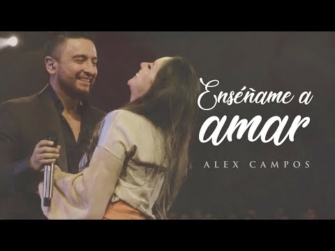 Enséñame a amar - Alex Campos - Momentos "En vivo" - Video oficial