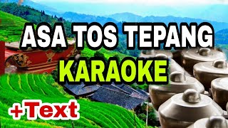 Download lagu ASA TOS TEPANG KARAOKE (NEW) mp3 Download lagu ASA TOS TEPANG KARAOKE (NEW) mp3
