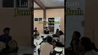 Download lagu Latihan rutinan Jam'iyyah Hadroh Al-huda Peuteuyjaya😍 #sholawat #fyp #hadroh mp3