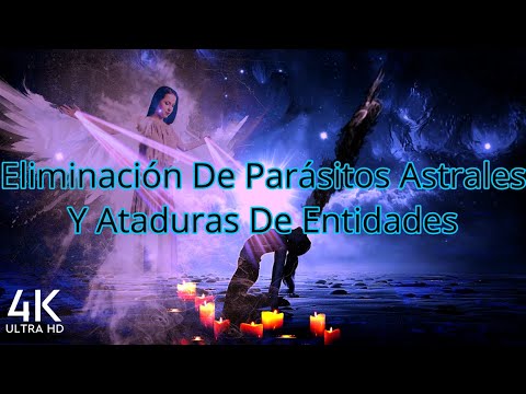 Musicoterapia Para La Eliminación De Parásitos Astrales Y Ataduras De Entidades Oscuras