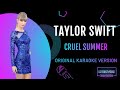 Taylor Swift - Cruel Summer - Karaoke With Lyrics (Backing Vocals)