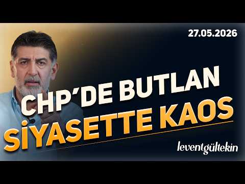 KILIÇDAROĞLU IS WORKING FOR CHAOS! - Levent Gültekin