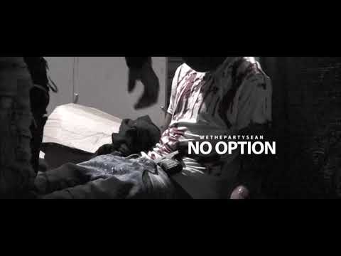 Wethepartysean - No Option