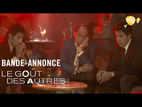 Le Goût des Autres - Bande-annonce