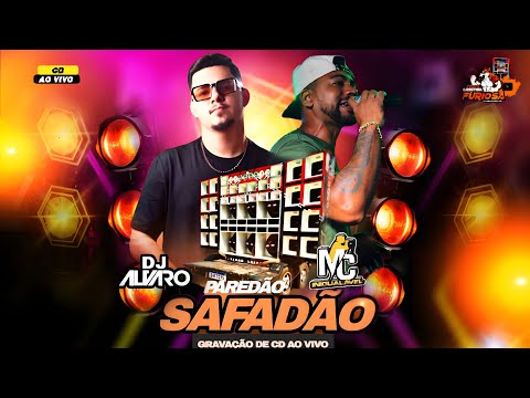 CD AO VIVO PAREDÃO SAFADÃO DJ ÁLVARO E MC INIGUALÁVEL 🔥