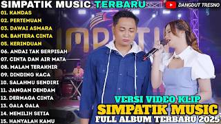Download lagu KANDAS - PERTEMUAN - DAWAI ASMARA _ SIMPATIK MUSIC| IRWAN DA Ft FIRA CANTIKA FULL ALBUM TERBARU 2026 mp3