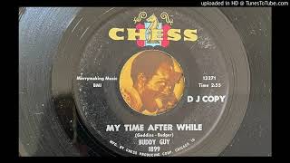 Buddy Guy - My Time After While (Chess) 1964