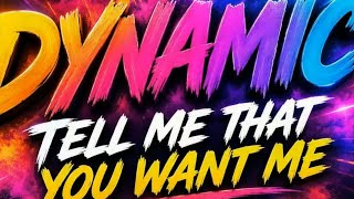 Download lagu DYNAMIC - TELL ME THAT YOU LOVE ME - cover  mp3