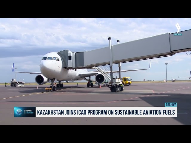 Kazakistan uluslararası sivil havacılık örgütü’nün çevre dostu uçak yakit programı'na katıldı