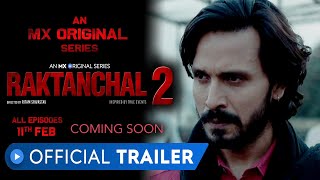 Raktanchal Season 2 | Official Trailer | Raktanchal 2 Web Series Release Date Update | MX Player