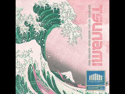 TSUNAMI Sample Pack - HOUSE OF WAVES Music Library