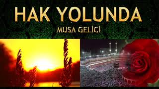 Müziksiz Güzel Bir İlahi - Musa Gelici - Hak Yolunda Olanlardan Eyle Bizi ALLAH'ım Arındır Kalbimizi