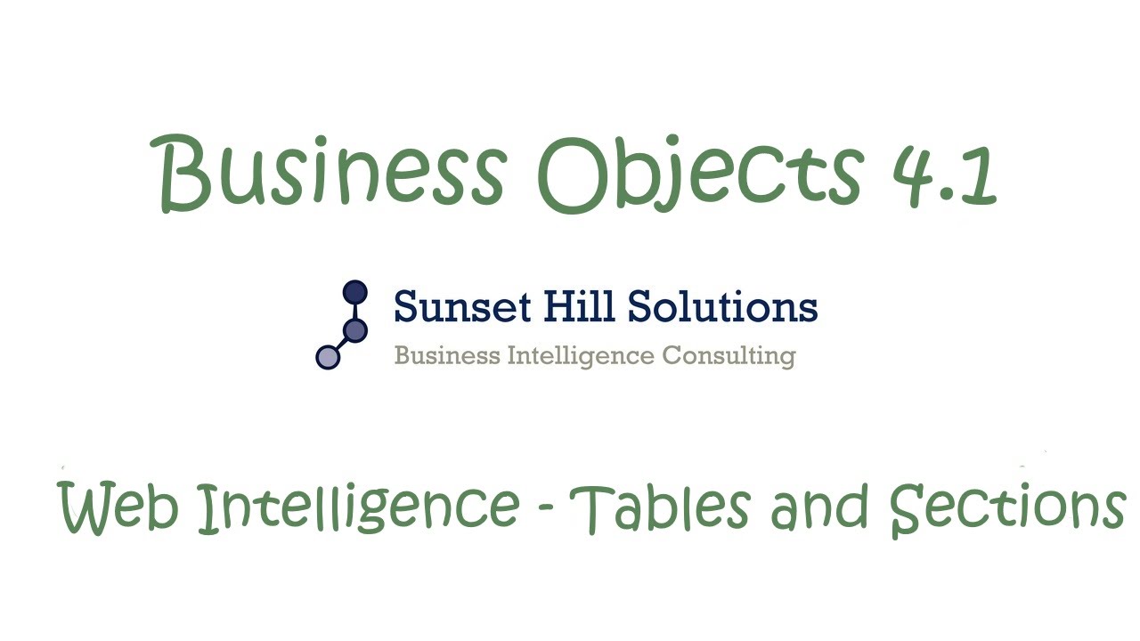 Business Objects 4.1 - Web  Intelligence Tables  and Sections