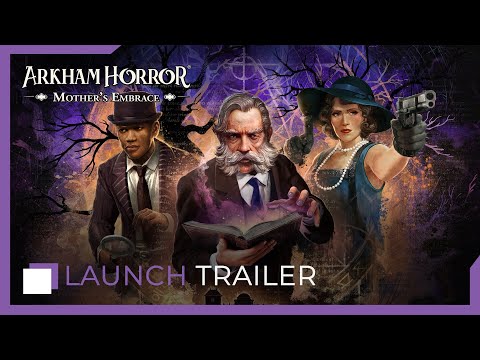 Arkham Horror: Mother's Embrace - Launch Trailer thumbnail