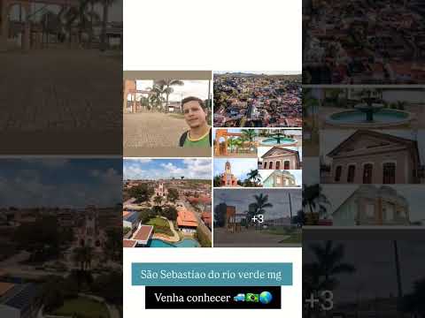 Conheça São Sebastião do Rio Verde Mg