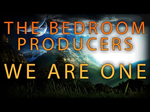 The Bedroom Producers - We Are One (ft. Nathan Brumley)【FREE Download】【Progressive House】