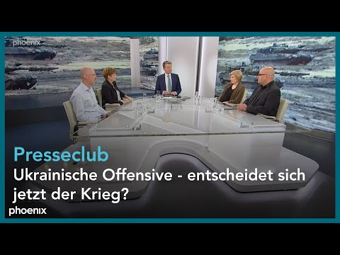 presseclub: Ukrainische Offensive - entscheidet sich jetzt der Krieg?