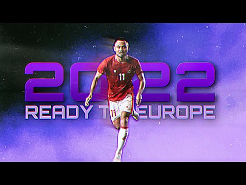 Saddil Ramdani Crazy Skills, Goals & Assist 2022 - Ready to Europe!