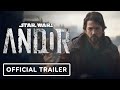 Andor - Exclusive Rogue One Recap Trailer (2022) Diego Luna, Felicity Jones