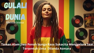 Download lagu GULALI DUNIA[Rhoma Irama] TAMAN ALAM JIWA PENUH BUNGA VERSION REGGAE || COVER AI FROM NISSA VIBES mp3