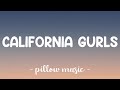 California Gurls Katy Perry Feat Snoop Dogg Lyrics