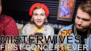 Misterwives - FIRST CONCERT EVER Ep. 2