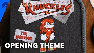 Knuckles  “The Warrior” Opening Title Sequence