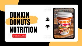Dunkin Donuts Nutrition
