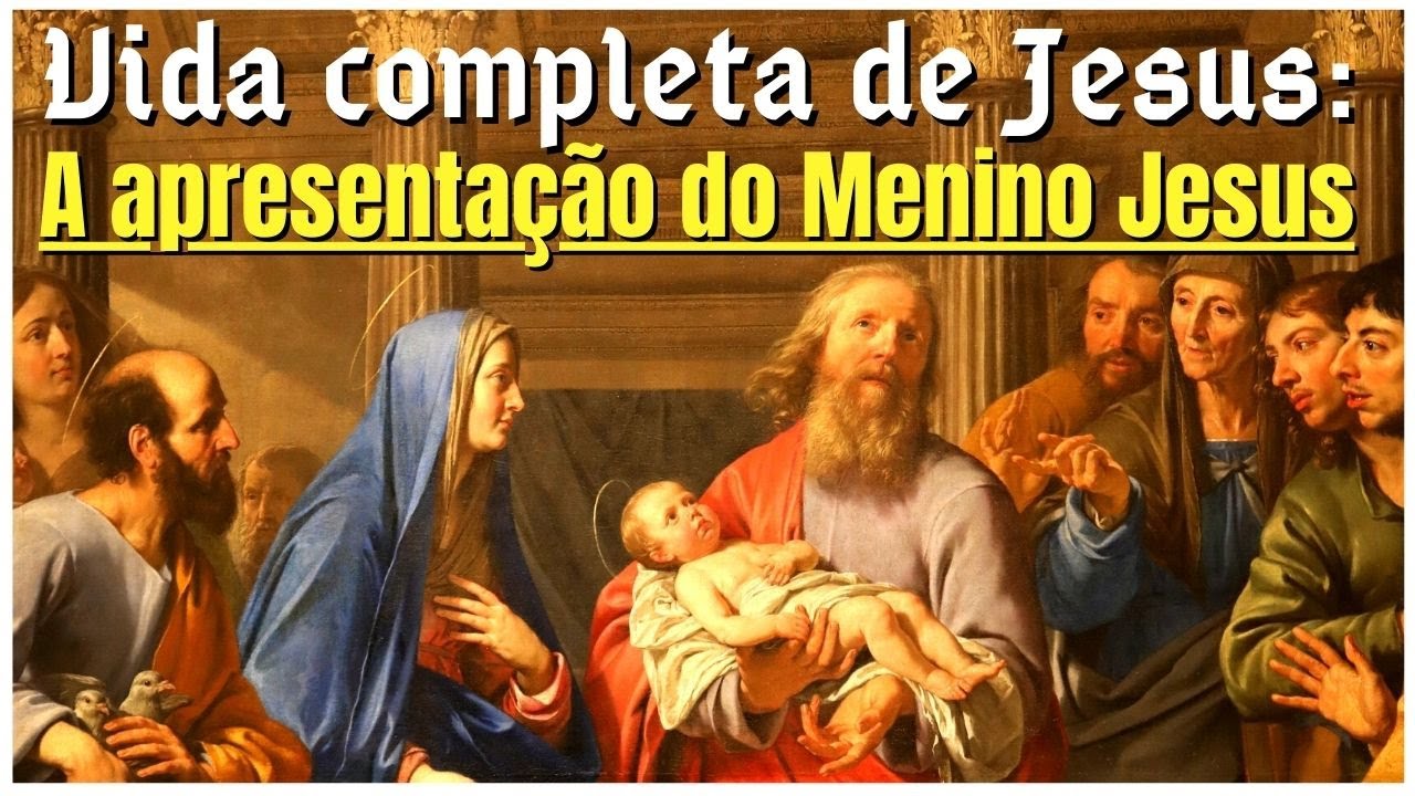 Vida completa de Jesus: A apresentação do Menino Jesus no Templo I Pe. Thiago Geraldo (4 ago. 2023)