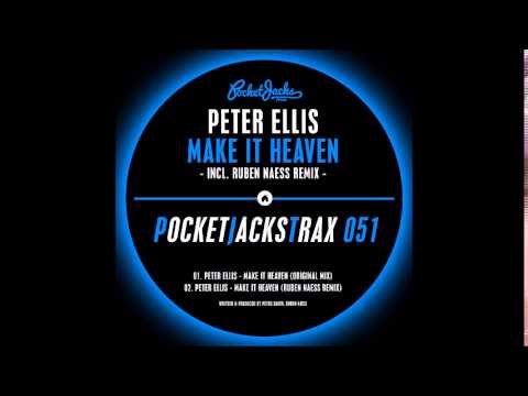Peter Ellis - Make It Heaven (Ruben Naess Remix)