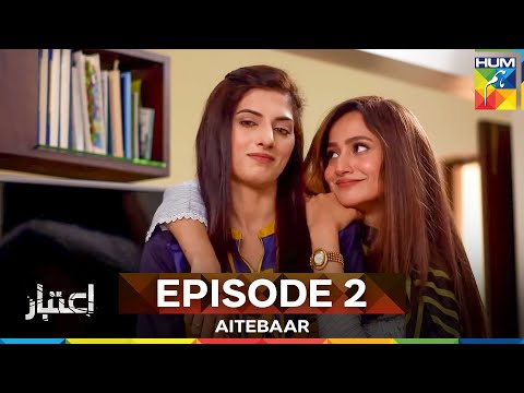 Aitebaar Episode 2 | Long Version