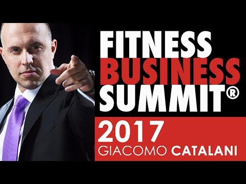 Fitness Business Summit 2017 - GIACOMO CATALANI
