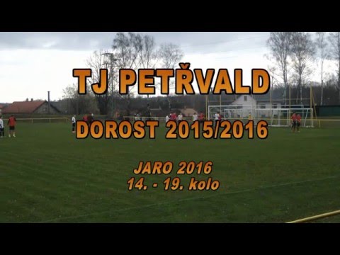 504 TJ PETŘVALD - dorost 2015/2016: sestřih 14. - 19. kolo