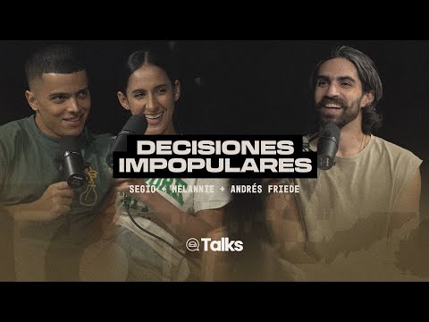 LVR Talks EP #9 - Unpopular Decisions - Sergio Martín, Melannie Betancourth and Andrés Friede