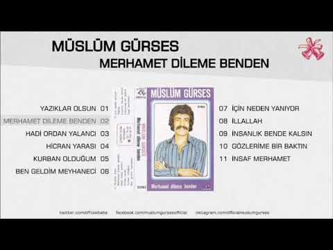 Müslüm gürses Merhamet dileme benden