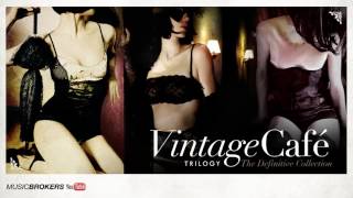 Don´t Turn Around (Ace of Bases´s song) - Vintage Café Trilogy - The Perfect Blend  - New! 2016