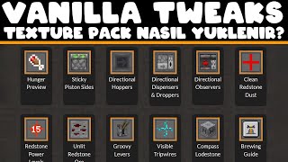 ÖZELLEŞTİRİLEBİLİR TEXTURE PACK! | VANİLLA TWEAKS NASIL KURULUR? | MIN