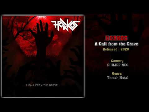 Horkos (PHI) - A Call from the Grave (Full Album) 2020