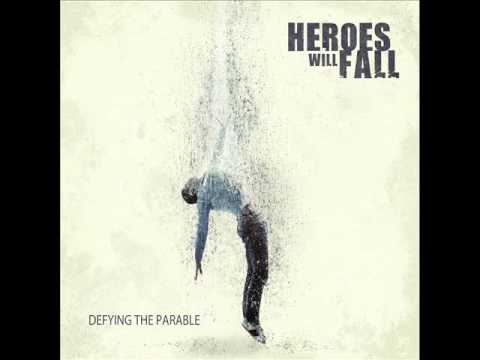 Heroes Will Fall - Endlessly